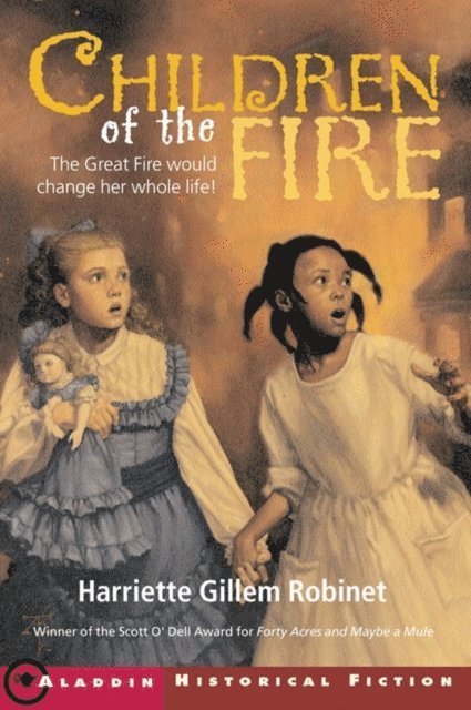 Harriette Gillem Robinet - Children of the Fire, E-bok
