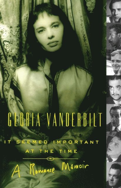 Gloria Vanderbilt - It Seemed Important at the Time, E-bok