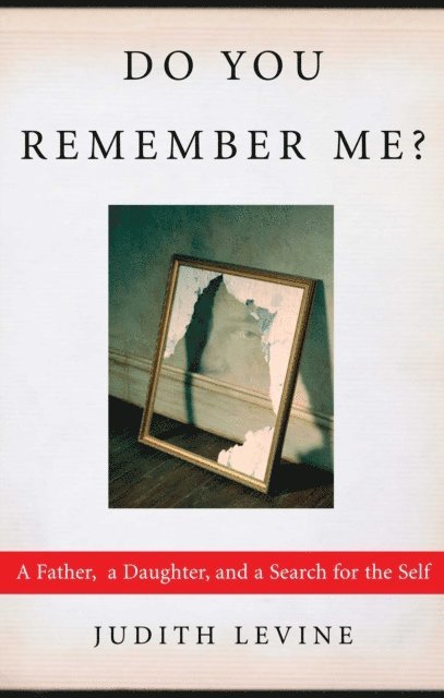 Judith Levine - Do You Remember Me?, E-bok