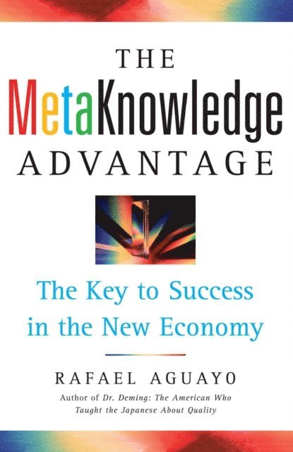 Rafael Aguayo - Metaknowledge Advantage, E-bok