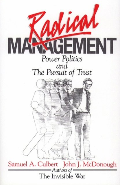 Samuel A. Culbert - Radical Management, E-bok. Tillgänglighet: Lägg i varukorg