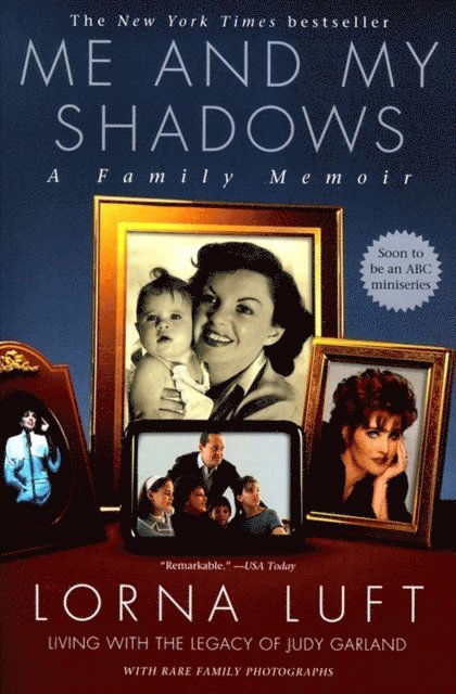 Lorna Luft - Me and My Shadows, E-bok
