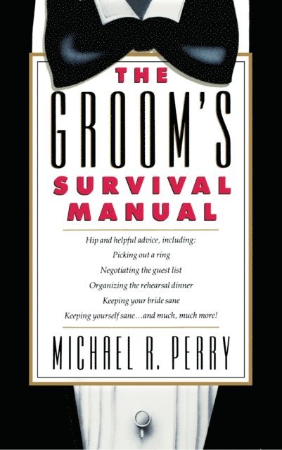 Michael R. Perry - Groom's Survival Manual, E-bok