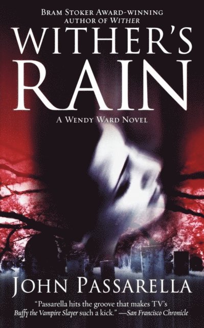 John Passarella - Wither's Rain, E-bok