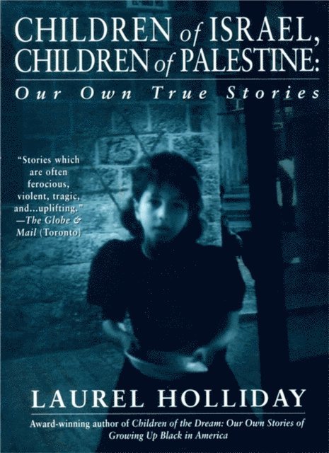 Laurel Holliday - Children of Israel, Children of Palestine, E-bok
