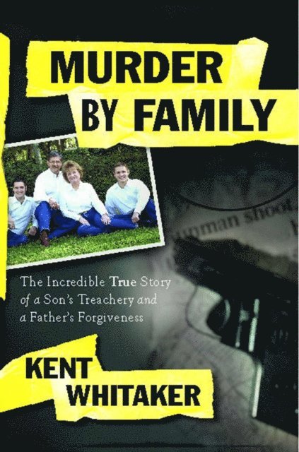 Kent Whitaker - Murder by Family, E-bok. Tillgänglighet: Lägg i varukorg