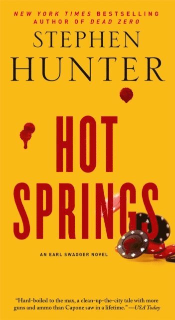 Stephen Hunter - Hot Springs, E-bok