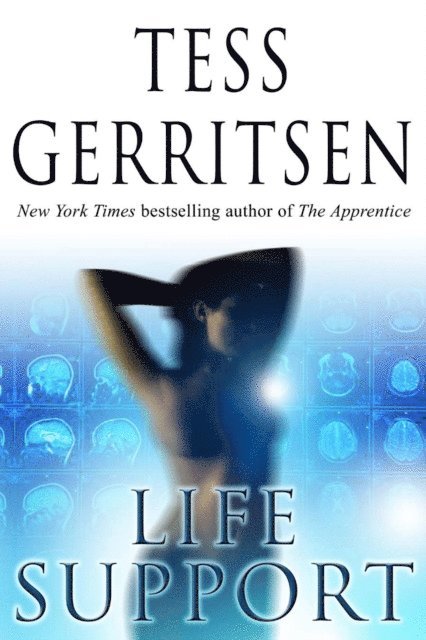Tess Gerritsen - Life Support, E-bok