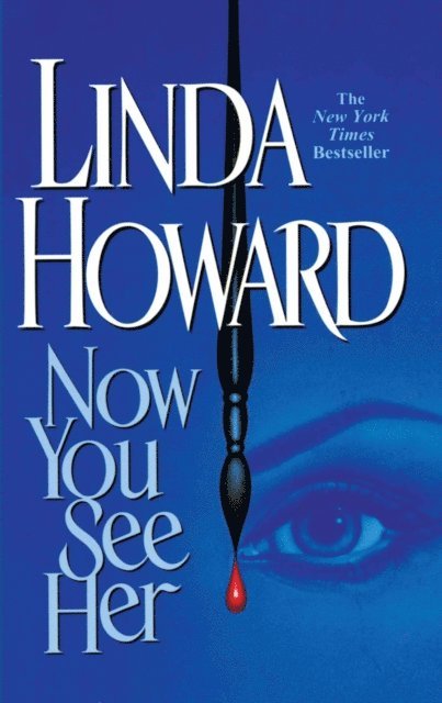 Linda Howard - Now You See Her, E-bok