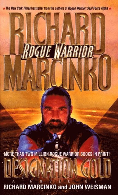 Richard Marcinko - Designation Gold Rogue Warrior, E-bok