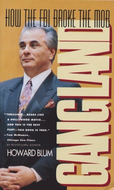 Howard Blum - Gangland, E-bok