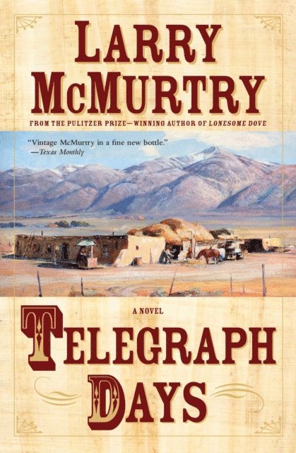 Larry McMurtry - Telegraph Days, E-bok