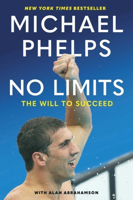 Alan Abrahamson, Michael Phelps - No Limits, E-bok