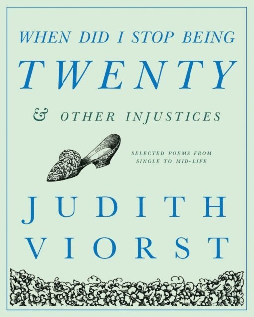 Judith Viorst - It's Hard to Be Hip Over Thirty, E-bok