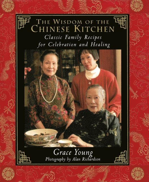 Grace Young - Wisdom of the Chinese Kitchen, E-bok