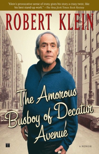 Robert Klein - Amorous Busboy of Decatur Avenue, E-bok