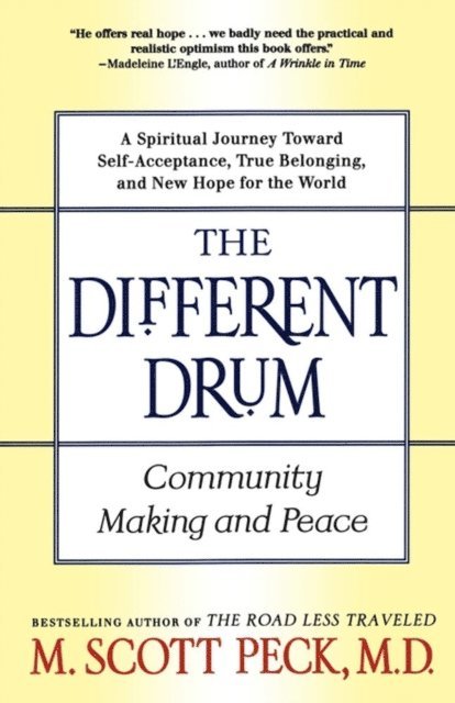 M. Scott Peck - Different Drum, E-bok