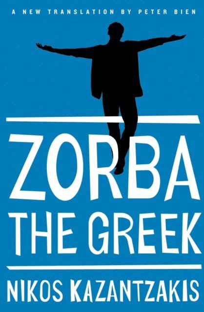 Nikos Kazantzakis - Zorba the Greek, E-bok