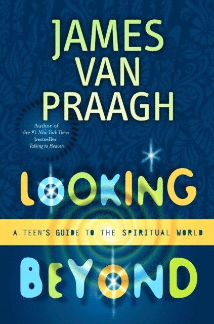 James Van Praagh - Looking Beyond, E-bok