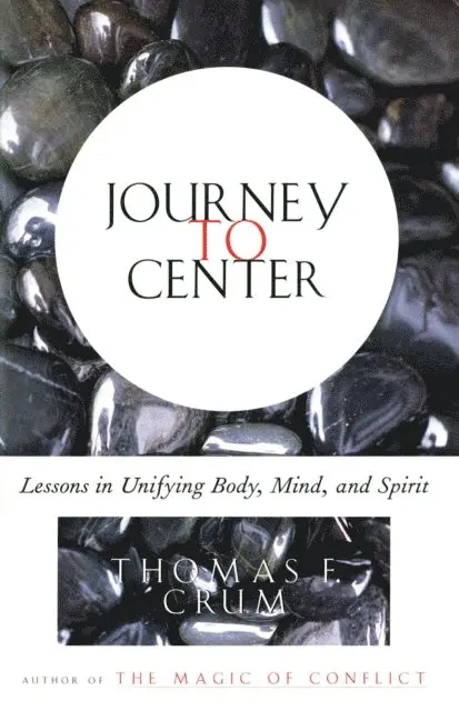 Thomas Crum - Journey to Center, E-bok. Tillgänglighet: Lägg i varukorg