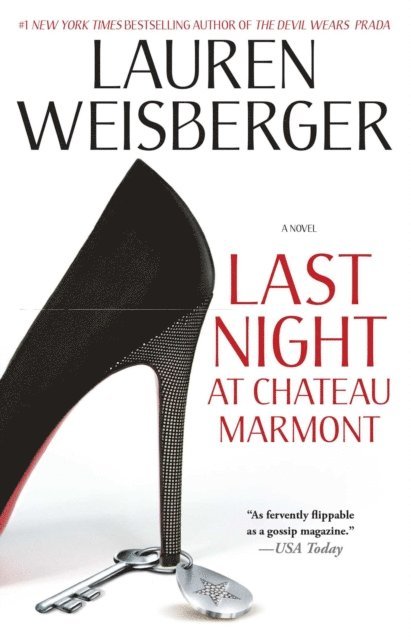 Lauren Weisberger - Last Night at Chateau Marmont, E-bok