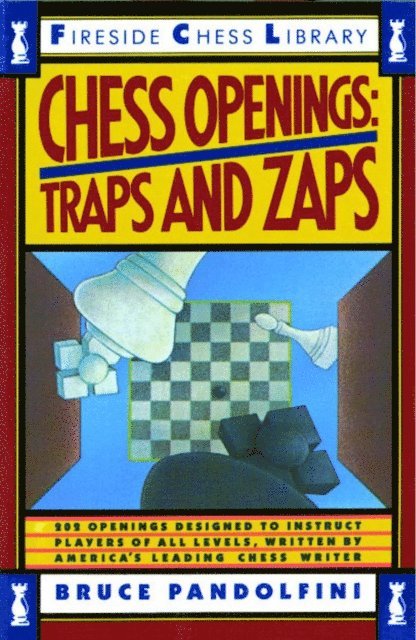 Bruce Pandolfini - Chess Openings: Traps And Zaps, E-bok