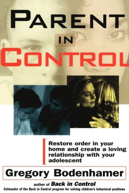 Gregory Bodenhamer - Parent In Control, E-bok
