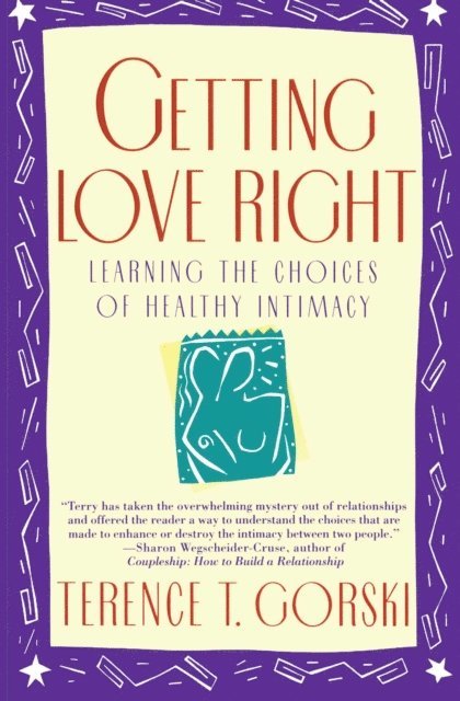 Terence T. Gorski - Getting Love Right, E-bok