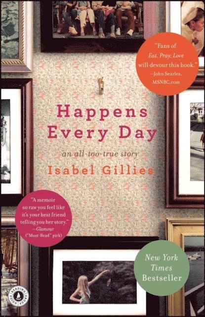 Isabel Gillies - Happens Every Day, E-bok