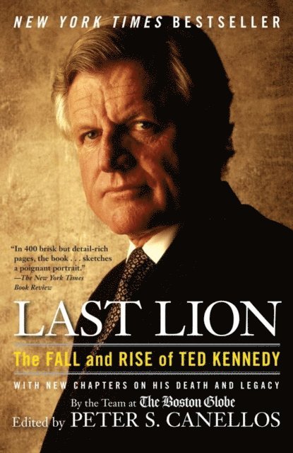 Peter S. Canellos - Last Lion, E-bok
