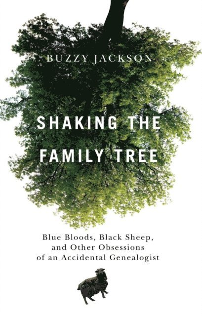 Buzzy Jackson - Shaking the Family Tree, E-bok