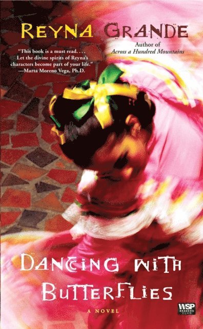 Reyna Grande - Dancing with Butterflies, E-bok
