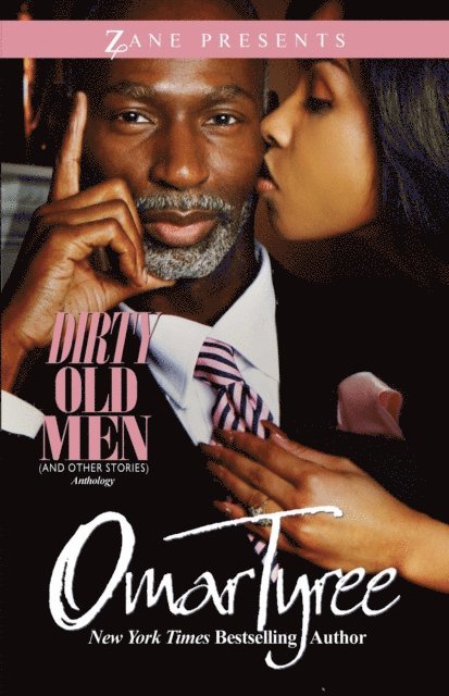 Omar Tyree - Dirty Old Men (And Other Stories), E-bok