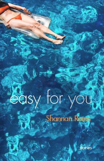 Shannan Rouss - Easy for You, E-bok