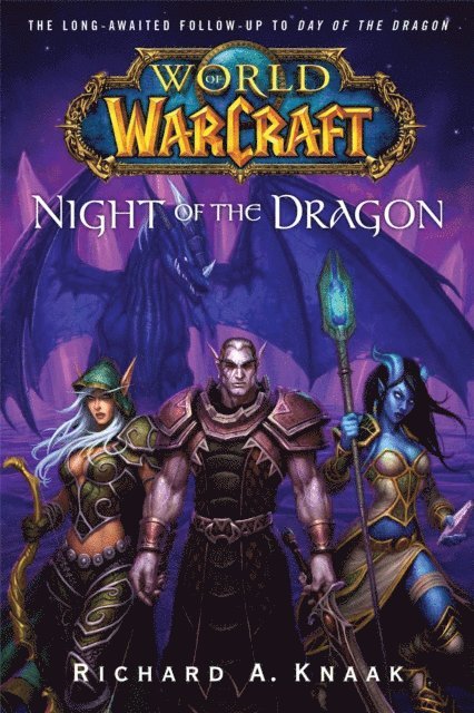 Richard A. Knaak - World of Warcraft: Night of the Dragon, E-bok