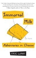 Eric Lemay - Immortal Milk, Häftad. Tillgänglighet: Lägg i varukorg