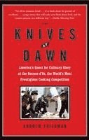 Knives at Dawn: America's Quest for Culinary Glory at the Bocuse d'Or, the World's Most Prestigious Cooking Competition av Andrew Friedman, Friedman