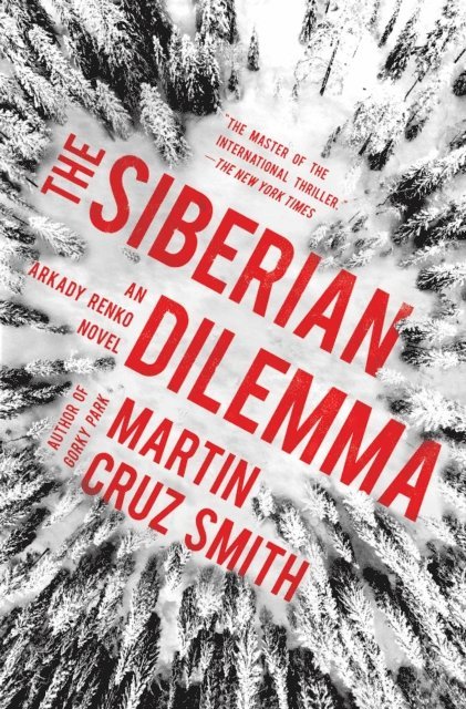 Martin Cruz Smith - Siberian Dilemma, E-bok