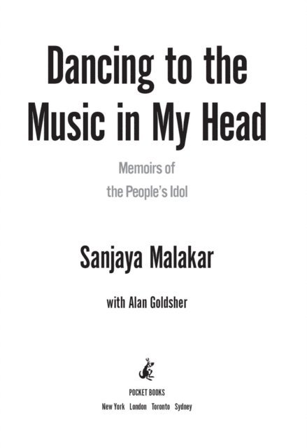 Alan Goldsher, Sanjaya Malakar - Dancing to the Music in My Head, E-bok