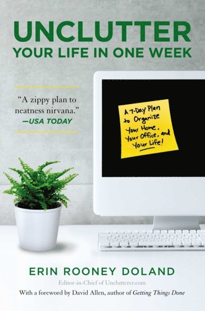Erin Rooney Doland - Unclutter Your Life in One Week, E-bok. Tillgänglighet: Lägg i varukorg