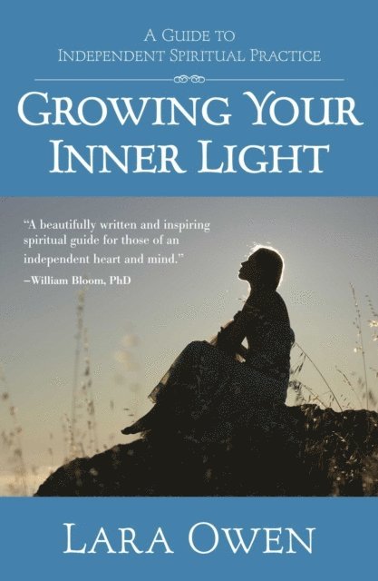 Lara Owen - Growing Your Inner Light, E-bok. Tillgänglighet: Lägg i varukorg