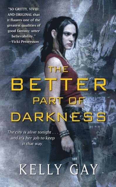 Kelly Gay - Better Part of Darkness, E-bok