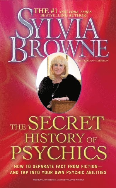 Sylvia Browne - Truth About Psychics, E-bok