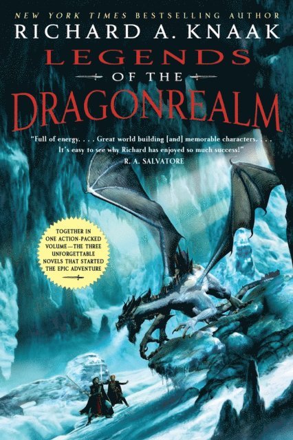 Richard A. Knaak - Legends of the Dragonrealm, E-bok