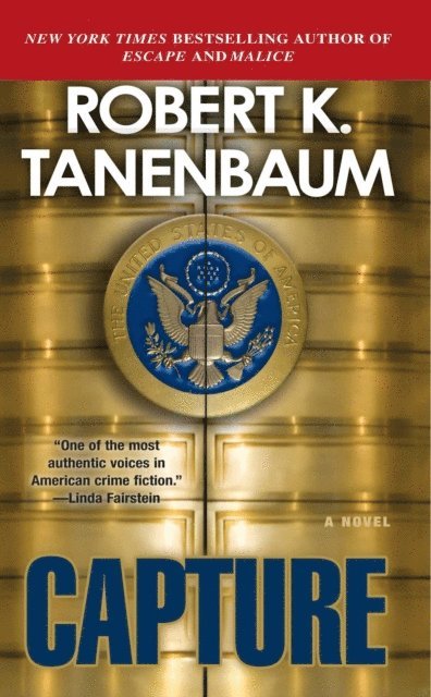 Robert K. Tanenbaum - Capture, E-bok