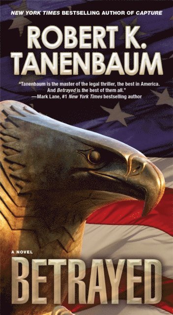 Robert K. Tanenbaum - Betrayed, E-bok