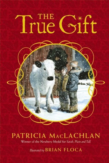 Patricia MacLachlan - True Gift, E-bok