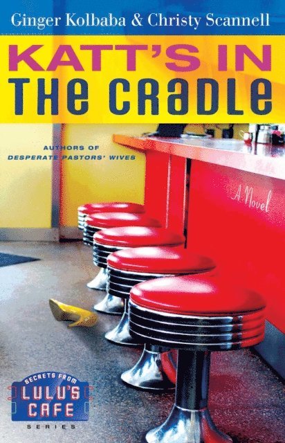 Christy Scannell, Ginger Kolbaba - Katt's in the Cradle, E-bok