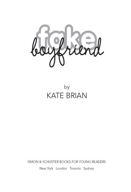 Kate Brian - Fake Boyfriend, E-bok