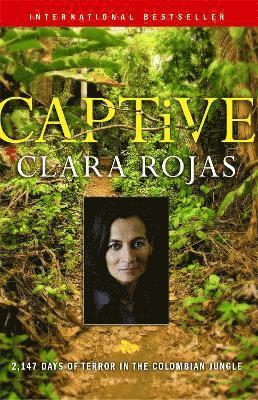 Clara Rojas - Captive, Häftad